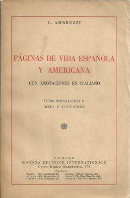 PÁGINAS DE VIDA ESPAÑOLA Y AMERICANA CON ANOTACIONES EN ITALIANO