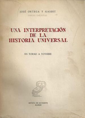 UNA INTERPRETACIÓN DE LA HISTORIA UNIVERSAL