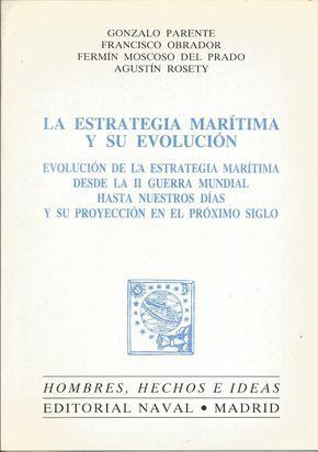 LA ESTRATEGIA MARÍTIMA Y SU EVOLUCIÓN