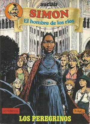 SIMON, EL HOMBRE DE LOS RIOS: LOS PEREGRINOS