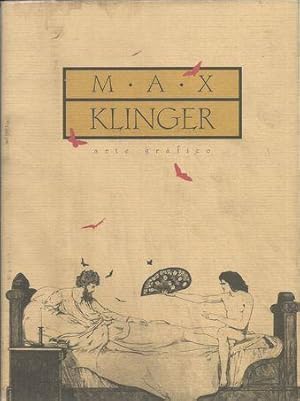 M.A.X. KLINGER. ARTE GRÁFICO