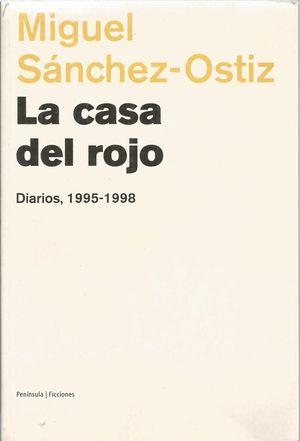 LA CASA DEL ROJO: DIARIOS 1995-1998