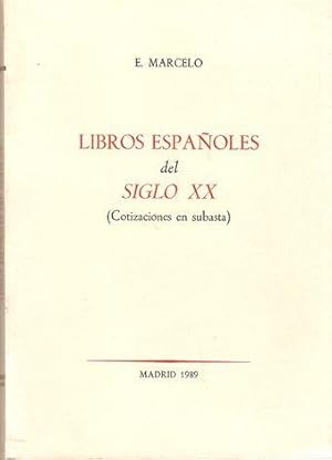 LIBROS ESPAÑOLES DEL SIGLO XX (COTIZACIONES EN SUBASTA)