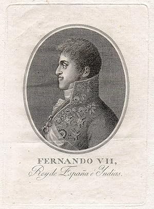 Fernando VII, Rey de España é Yndias