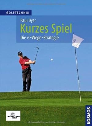 Kurzes Spiel. Die 6-Wege-Strategie. Golftechnik.