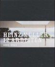Heinz Müller - 12 Arbeiten. 1995 - 2003.