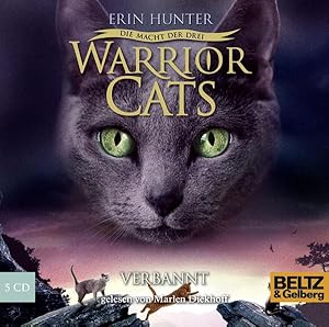 Warrior Cats - Die Macht der drei. Verbannt. III. Folge 3, Gelesen von Marlen Diekhoff.