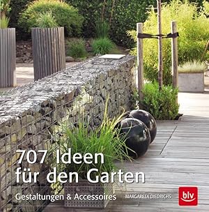 707 Ideen für den Garten. Gestaltungen & Accessoires.