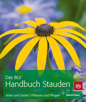 Das BLV Handbuch Stauden. Arten und Sorten | Pflanzen und Pflegen.