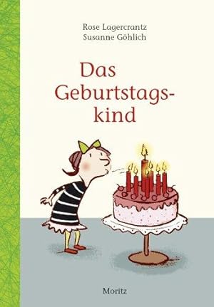 Das Geburtstagskind. Aus dem Schwedischen von Angelika Kutsch. Mit Ill. von Susanne Göhlich.