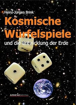 Kosmische Würfelspiele und die Entwicklung der Erde.