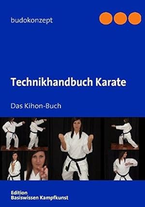 Technikhandbuch Karate. Das Kihon-Buch.