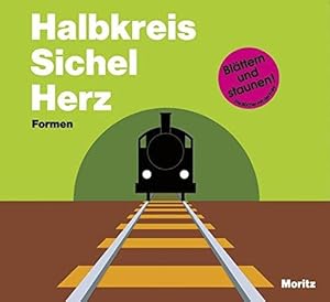 Halbkreis Sichel Herz. Formen. Blättern und Staunen.