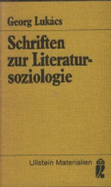Schriften zur Literatursoziologie. Mit einer Einführung von Peter Ludz. Ullstein-Materialien.