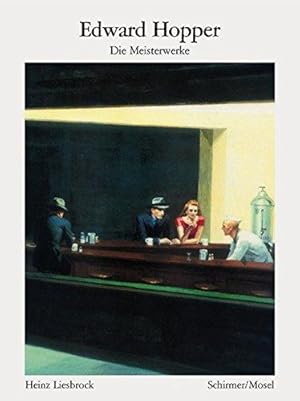 Edward Hopper - 40 Meisterwerke. Mit einem Text von Heinz Liesbrock. Schirmer's visuelle Biblioth...