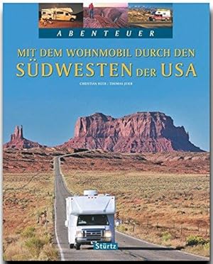 Mit dem Wohnmobil durch den Südwesten der USA. Texte von Thomas Jeier.