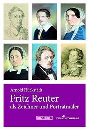 Fritz Reuter als Zeichner und Porträtmaler.
