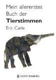 Mein allererstes Buch der Tierstimmen.