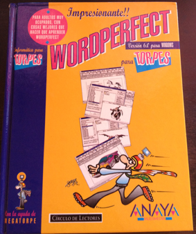 WORDPERFECT PARA TORPES. - RODRIGUEZ VEGA, Jorge.