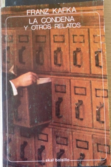 LA CONDENA Y OTROS RELATOS. - KAFKA, Franz.