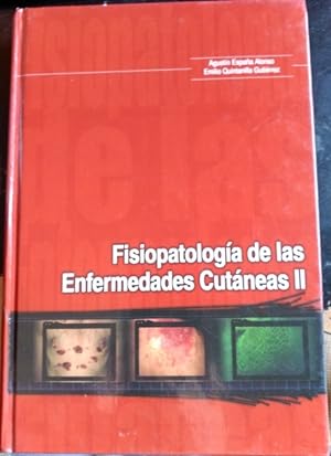 FISIOPATOLOGIA DE LAS ENFERMEDADES CUTANEAS II.