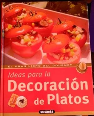 IDEAS PARA LA DECORACION DE PLATOS. TECNICAS Y REALIZACION.