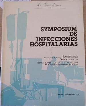SYMPOSIUM DE INFECCIONES HOSPITALARIAS.