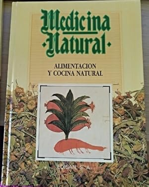 ALIMENTACION Y COCINA NATURAL (MEDICINA NATURAL Nº 2).