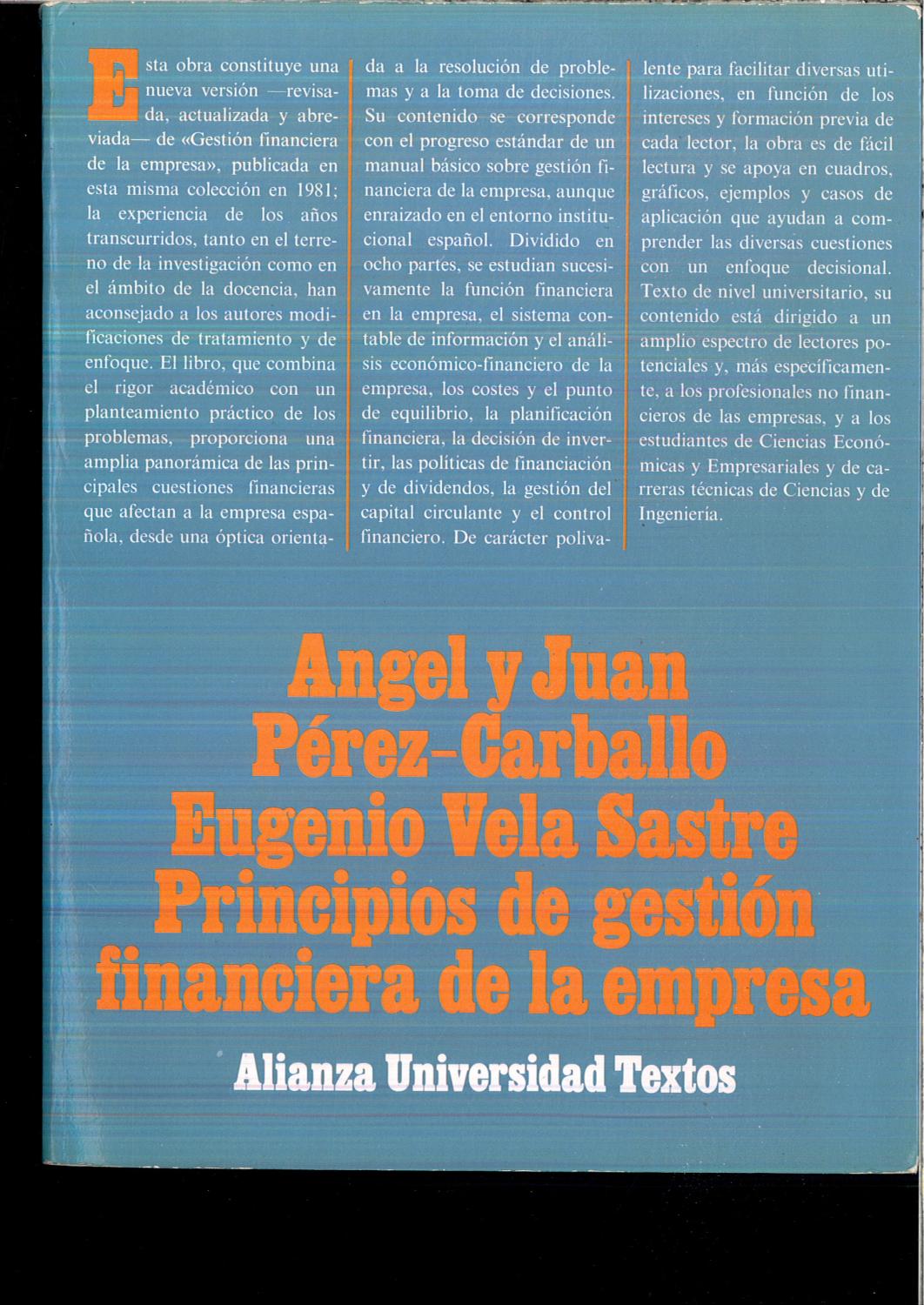 Principios de gestión financiera de la empresa (Alianza Universidad Textos (Aut)) - Pérez-Carballo Veiga, Ángel; Pérez Carballo, J.; Vela Sastre, Eugenio