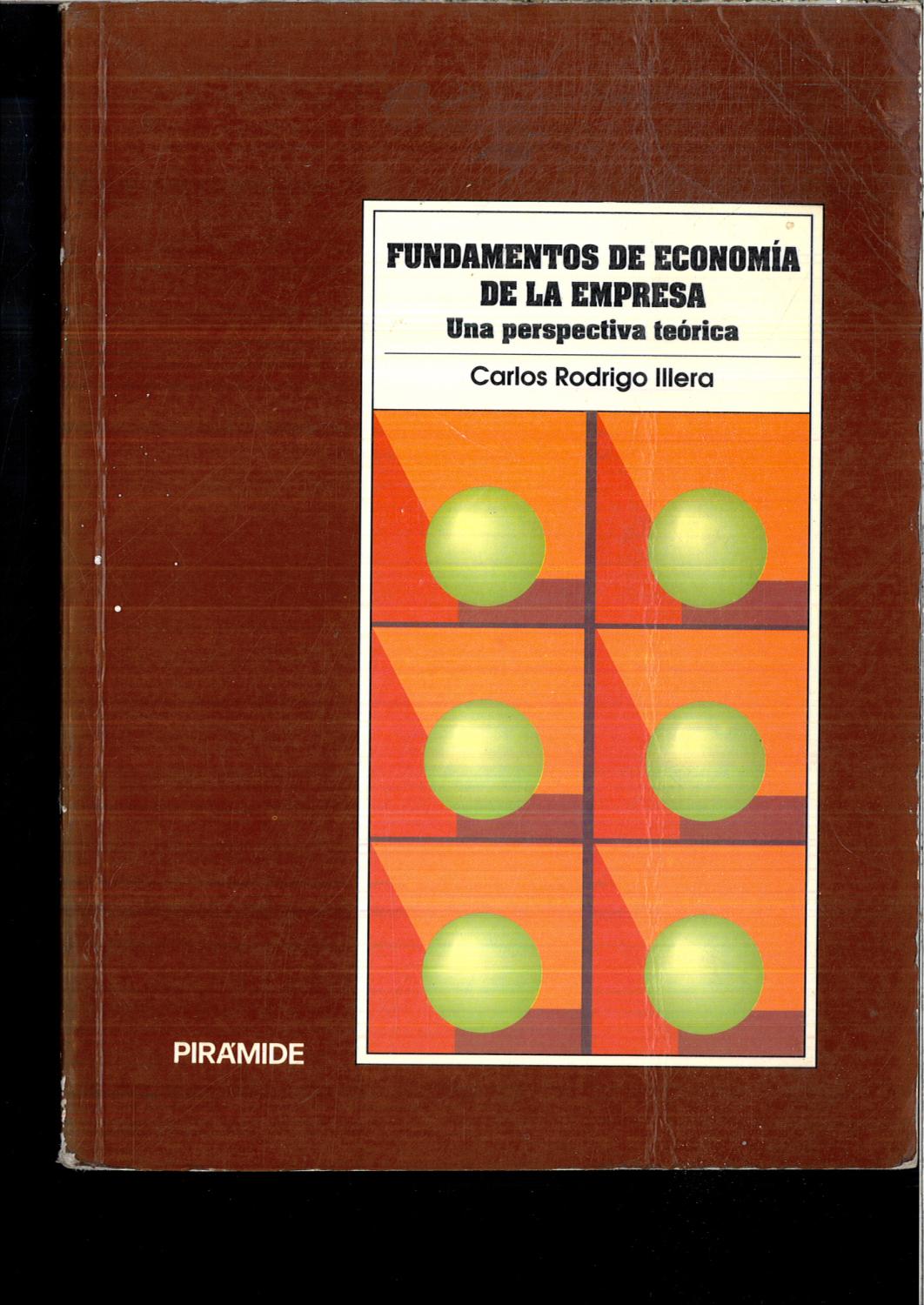 Fundamentos de economia de la empresa - Rodrigo Illera, Carlos