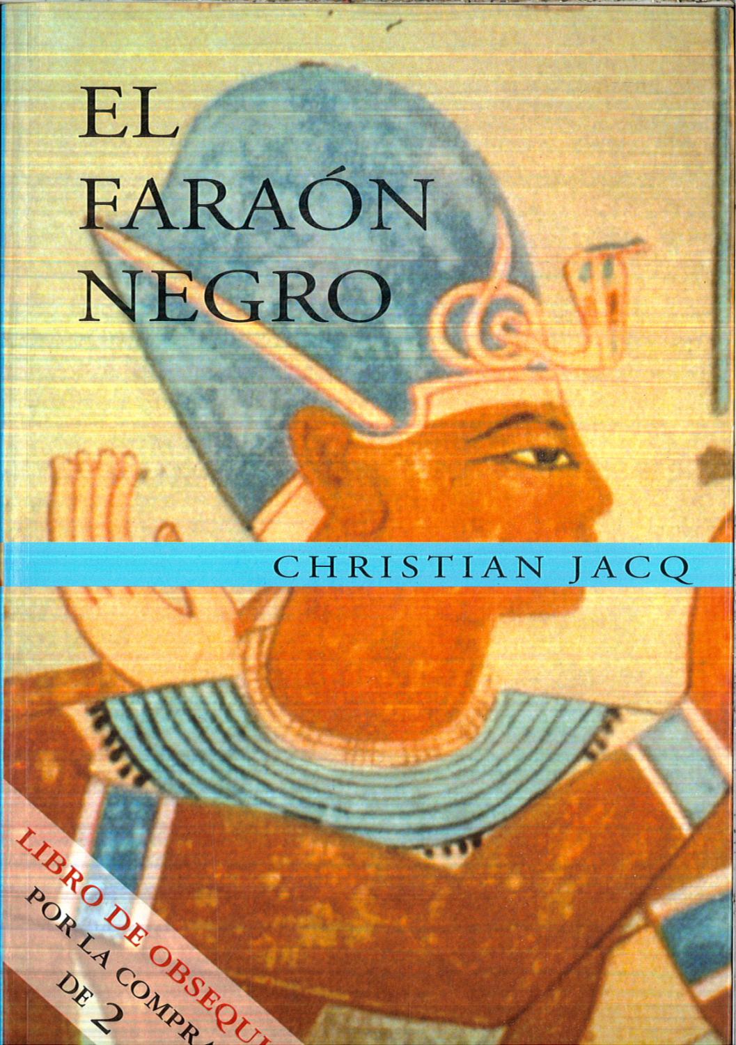 EL FARAÓN NEGRO - CHRISTIAN JACQ