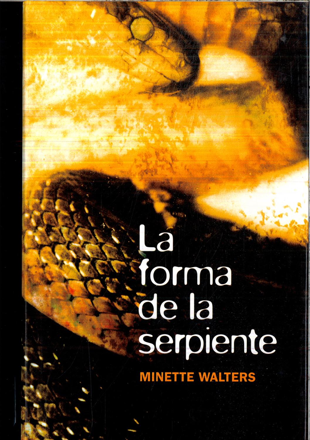 La forma de la serpiente - Minette Walters