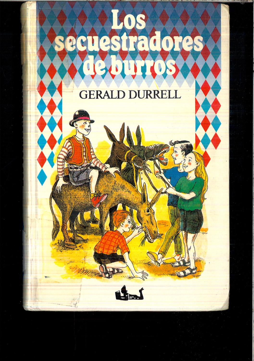 Los secuestradores de burros - GERALD DURRELL