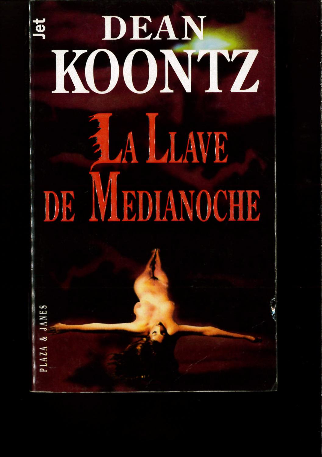 LA LLAVE DE MEDIANOCHE - DEAN R. KOONTZ