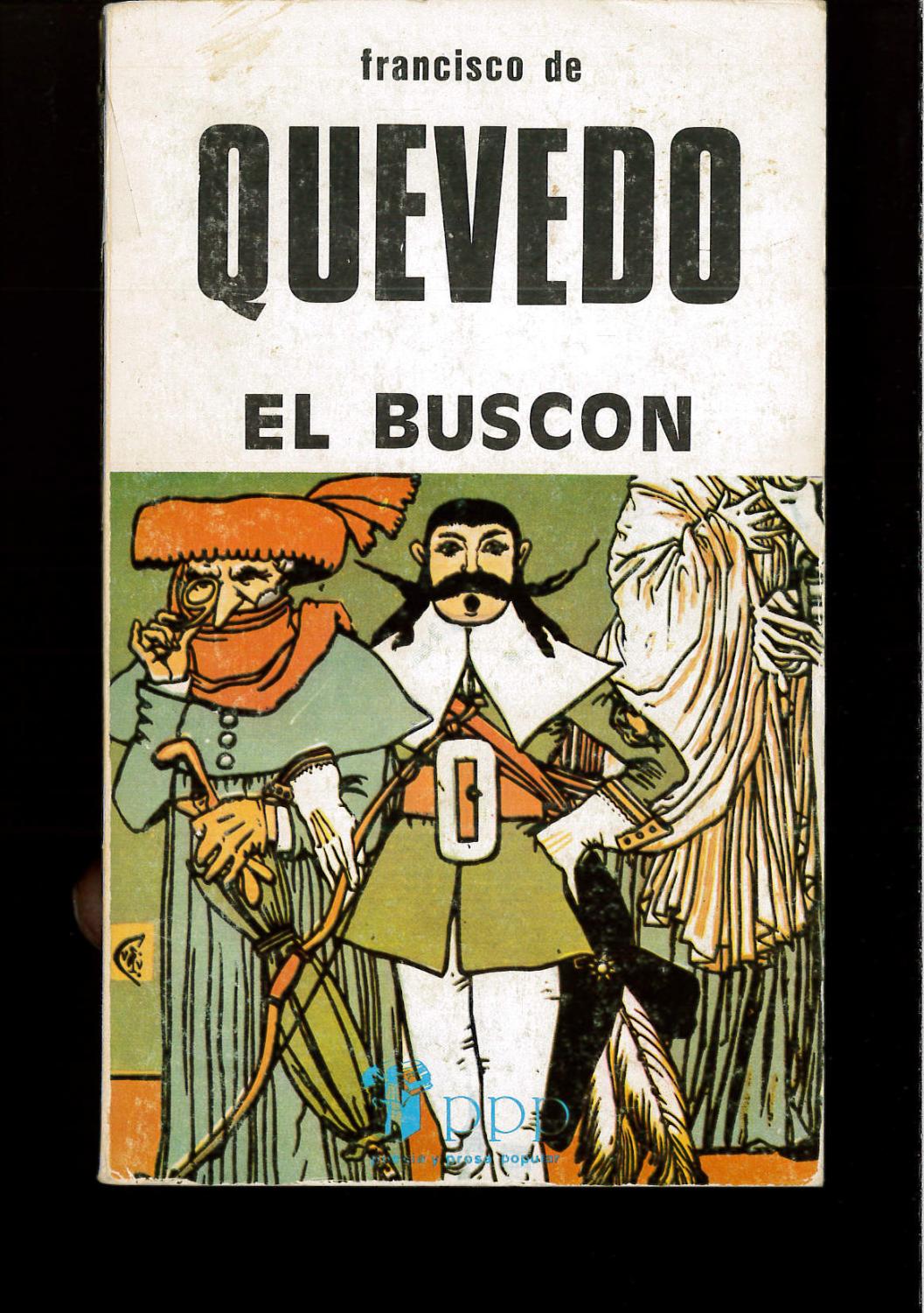HISTORIA DE LA VIDA DEL BUSCON - FRANCISCO DE QUEVEDO