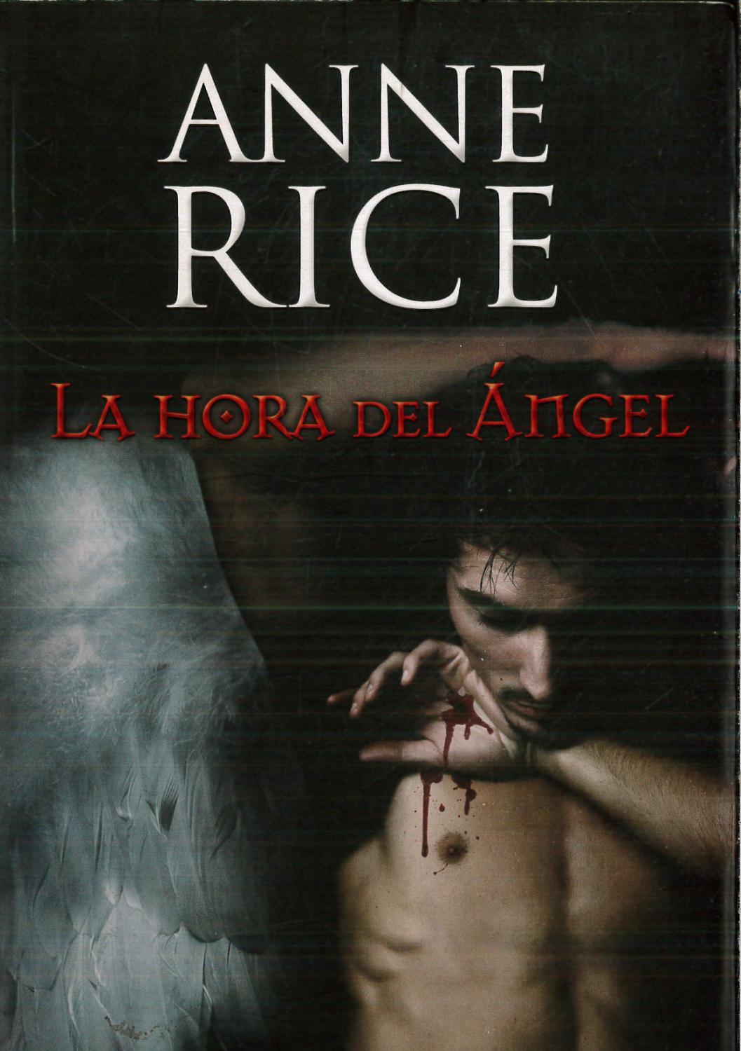 La hora del angel (La Trama) - Anne Rice