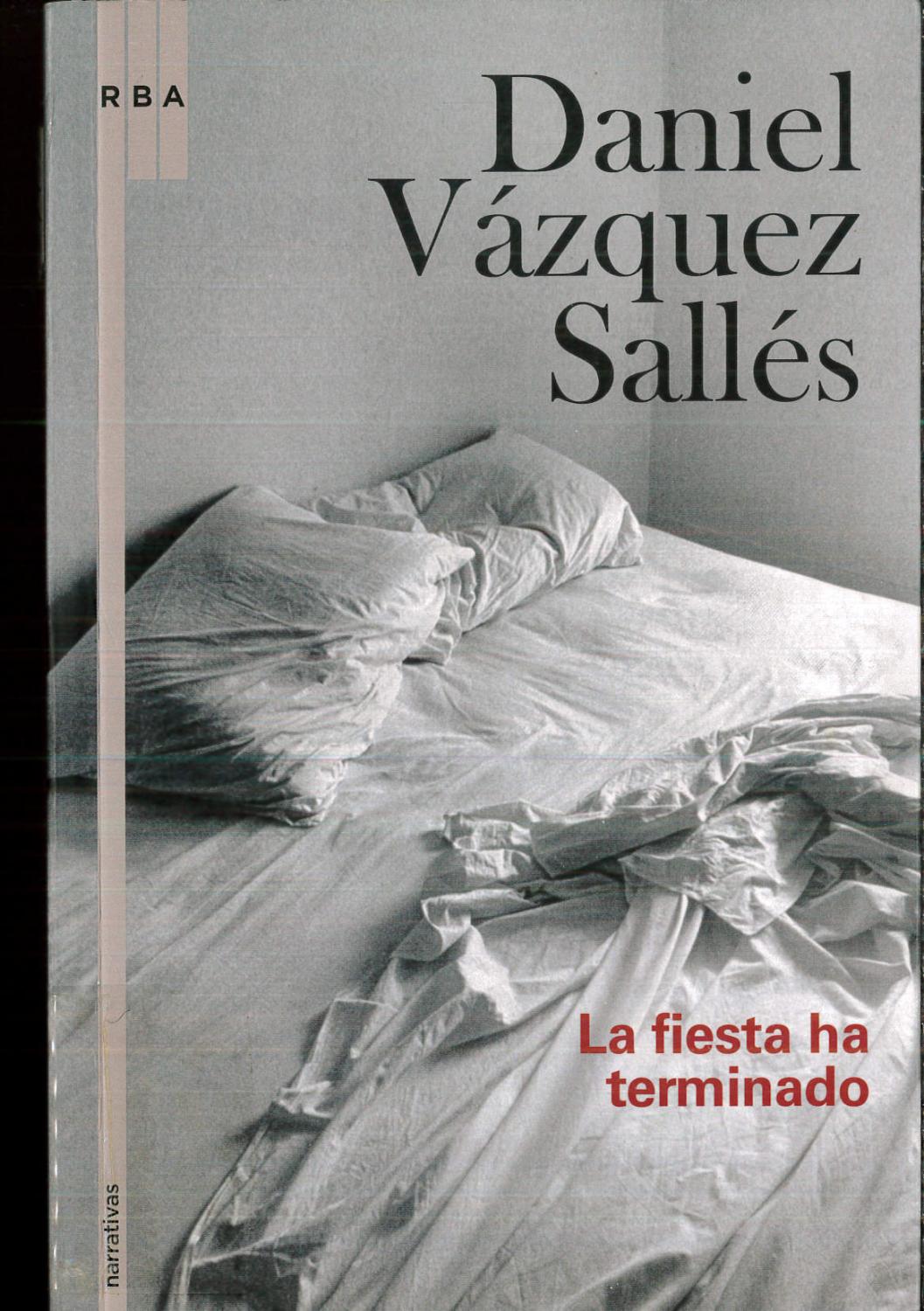 La fiesta ha terminado - Daniel Vázquez Sallés