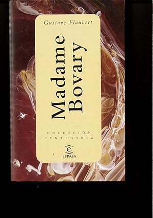 Madame bovary (biblioteca centenario; (8681)): Gustave Flaubert