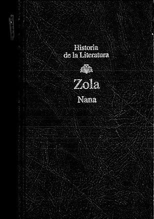 Nana: �mile Zola
