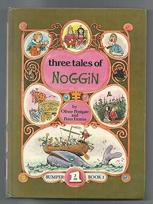 Three Tales of Noggin - Bumper Book 1