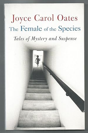 The Female of the Species; Tales of Mystery and Suspense