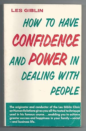 How to Have Confidence and Power in Dealing with People