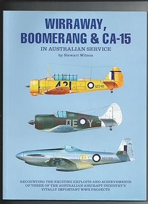 Wirraway, Boomerang & CA-15 in Australian Service