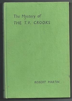 The Mystery of the T.V. Crooks