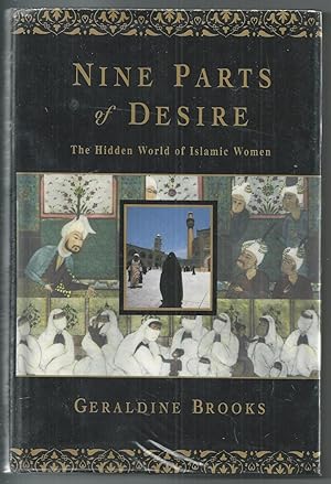 Nine Parts of Desire: The Hidden World of Islamic Women