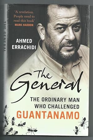 The General: The Ordinary Man Who Challenged Guantanamo