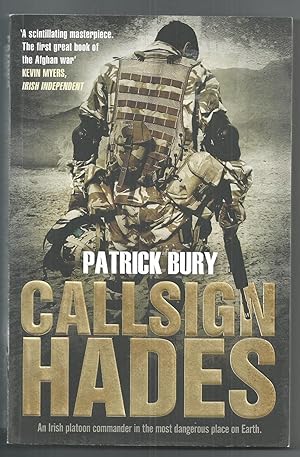 Call Sign Hades: An Irish Platoon commander in the Most Dangerous Place on Earth