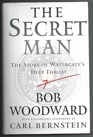 The Secret Man - The Story of Watergate's Deep Throat