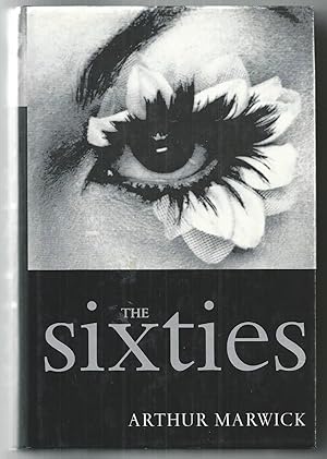 The Sixties - Cultural Revolution in Britain, France, Italy, and the United States, C.1958-C.1974