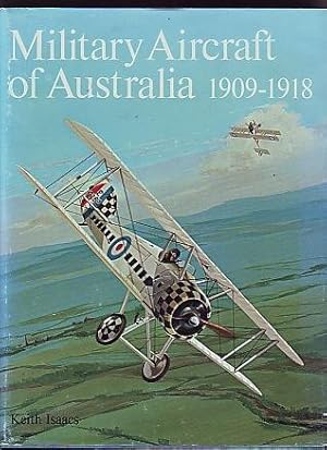 Military Aircraft of Australia 1909-1918